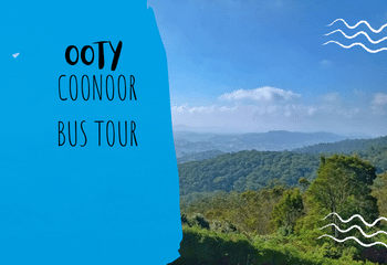 Ooty Coonoor Bus Tour